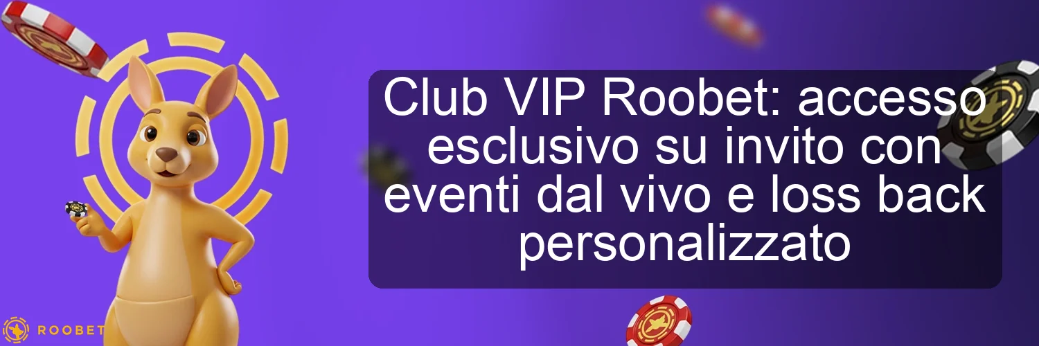 Club VIP Roobet: accesso esclusivo su invito con eventi dal vivo e loss back personalizzato Club VIP Roobet: accesso esclusivo su invito con eventi dal vivo e loss back personalizzato