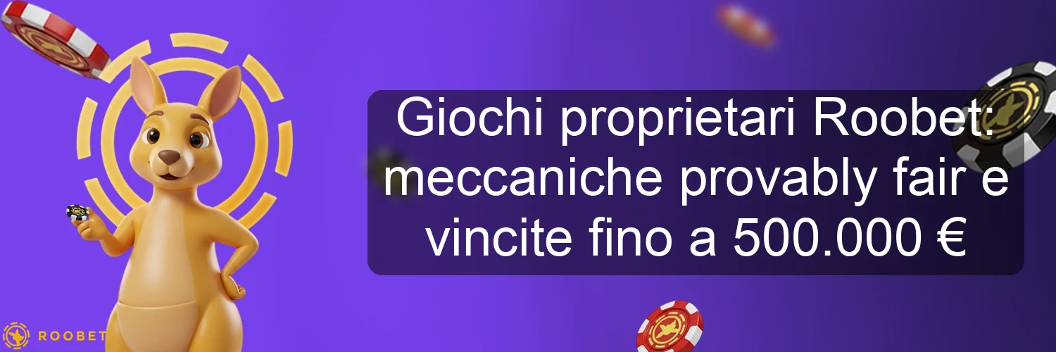 Giochi proprietari Roobet: meccaniche provably fair e vincite fino a 500.000 € Giochi proprietari Roobet: meccaniche provably fair e vincite fino a 500.000 €